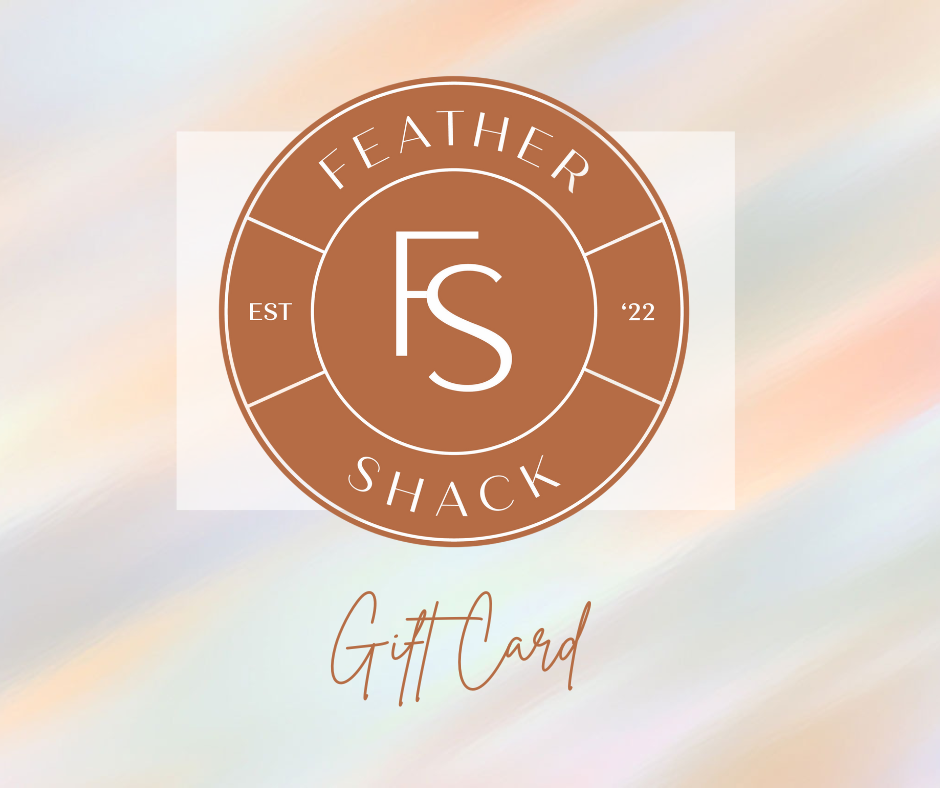 Feather Shack Gift Card